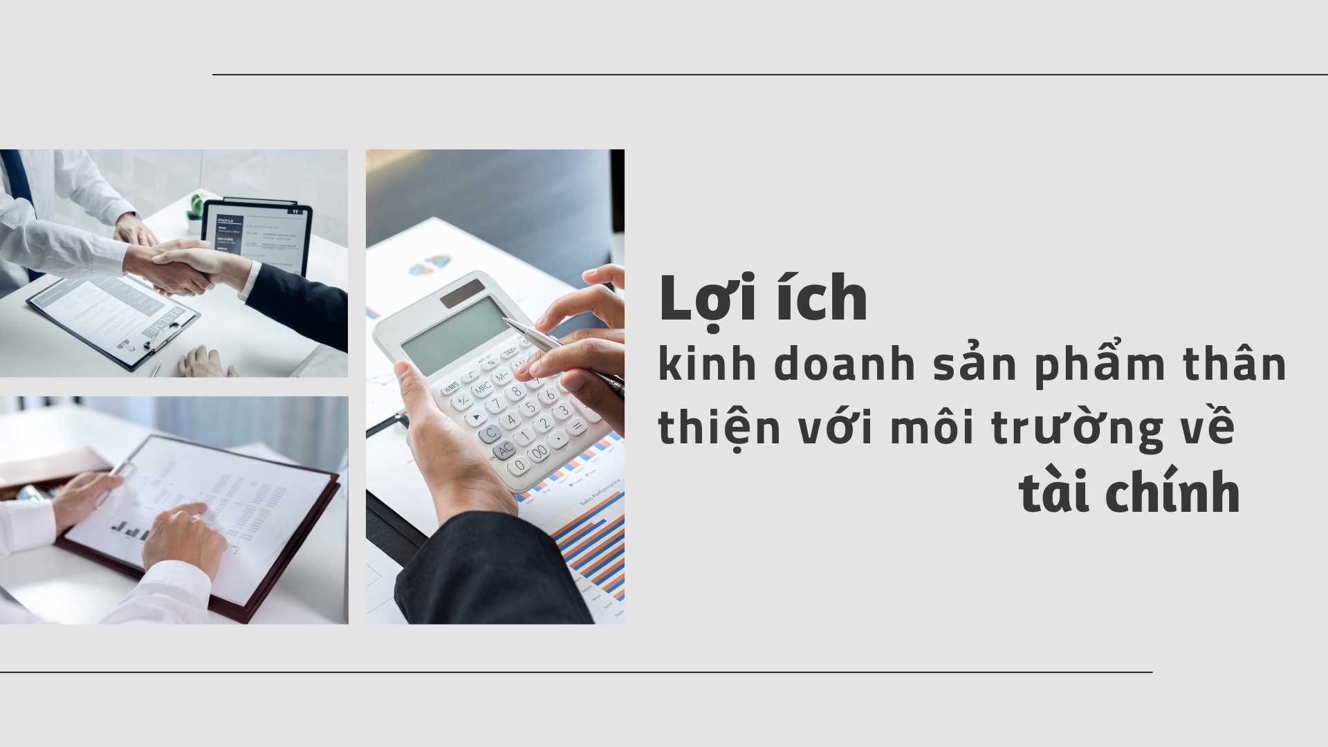 Giải pháp tài chính từ sản phẩm thân thiện môi trường