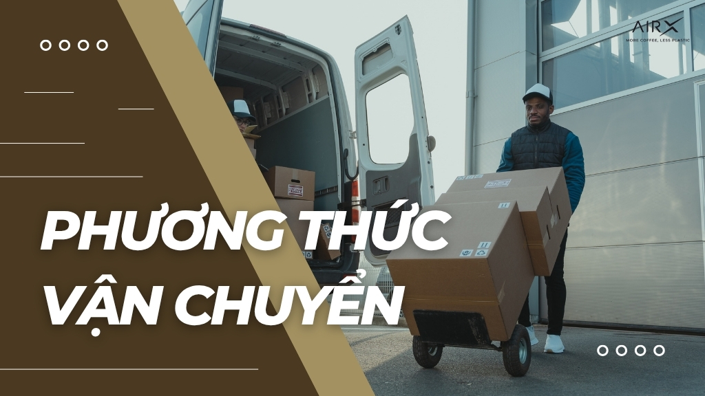 Phương thức vận chuyển