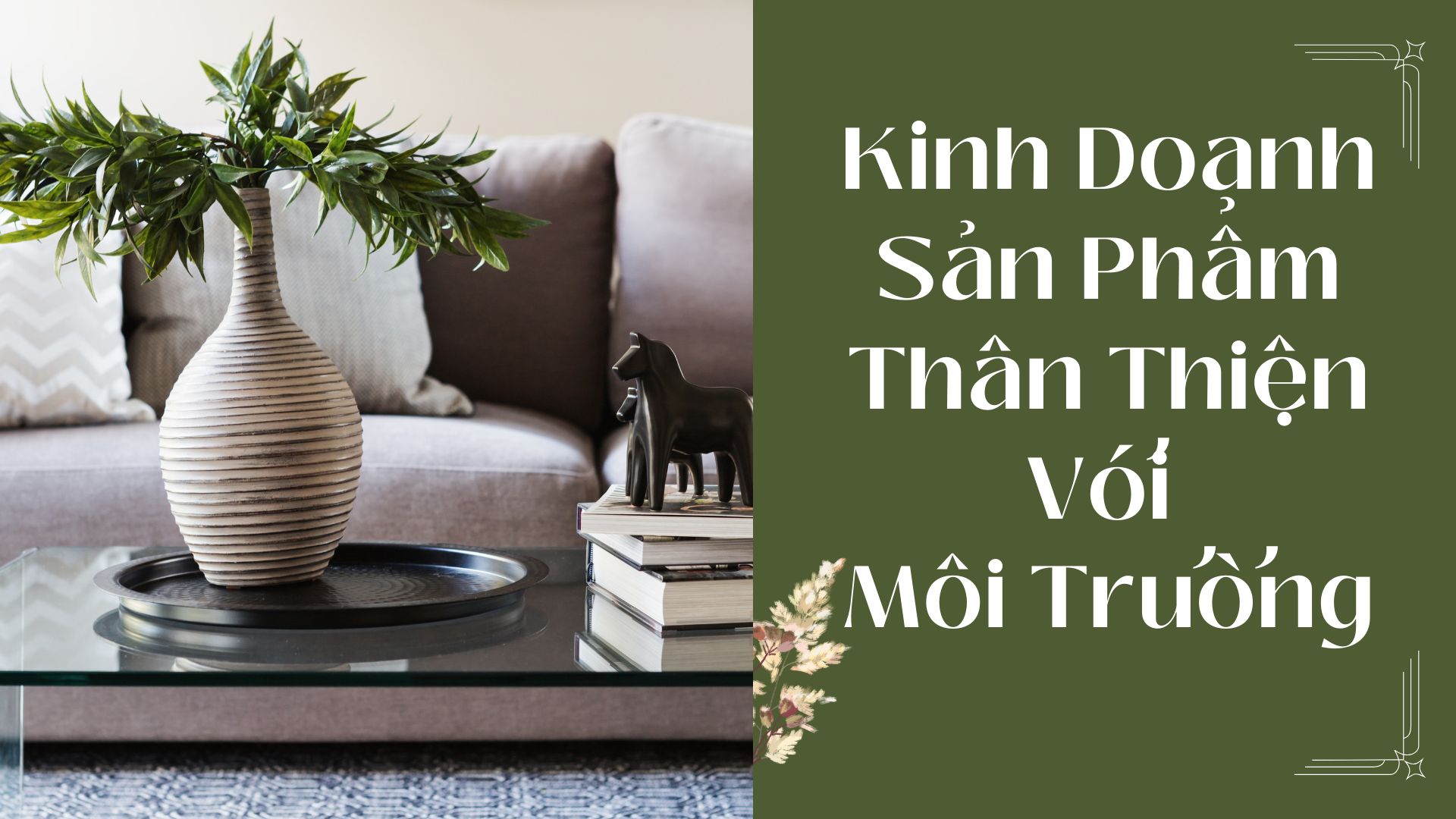 Kinh Doanh Sản Phẩm Thân Thiện Với Môi Trường