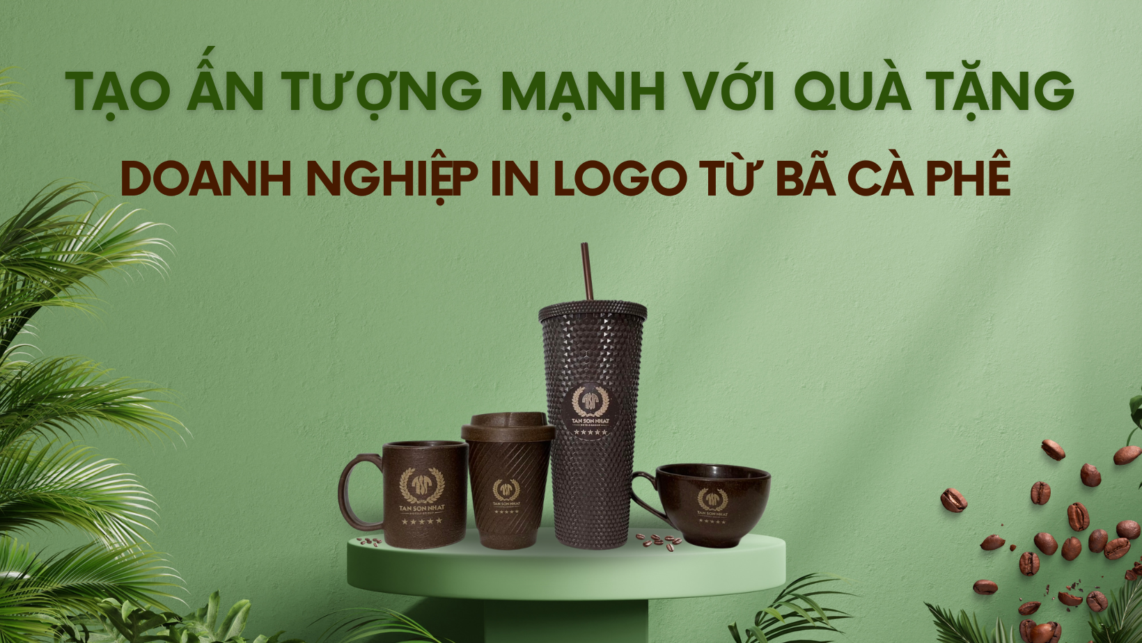 Ấn Tượng Với Quà Tặng Doanh Nghiệp In Logo Từ Bã Cà Phê